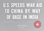 Standbild uns militärische Hilfe für China über Indien in Zweiten Weltkrieg Indien, 1942, aus Sekunde 4 historischem Filmmaterial Videoclip 65675040822