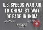 Standbild uns militärische Hilfe für China über Indien in Zweiten Weltkrieg Indien, 1942, aus Sekunde 5 historischem Filmmaterial Videoclip 65675040822