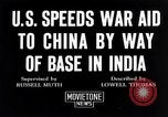 Standbild uns militärische Hilfe für China über Indien in Zweiten Weltkrieg Indien, 1942, aus Sekunde 7 historischem Filmmaterial Videoclip 65675040822