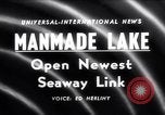 Image Saint Lawrence Seaway terminé New York United States USA, 1958, de la seconde 1 séquences d'archives historiques vidéo 65675040889