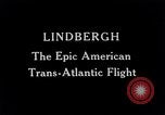 Image of Charles Lindbergh Atlantic Ocean, 1927, second 5 stock footage video 65675041030