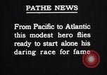 Image of Charles Lindbergh Paris France, 1927, second 13 stock footage video 65675041065