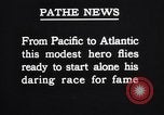 Image of Charles Lindbergh Paris France, 1927, second 14 stock footage video 65675041065