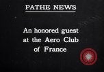 Image of Charles A. Lindbergh Paris France, 1927, second 1 stock footage video 65675041066