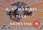 Image of Marines take Eniwetok Atoll Pearl Harbor Hawaii USA, 1944, second 10 stock footage video 65675041090