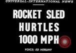 Standbild Rocket powered Sled Muroc California USA, 1948, aus Sekunde 4 historischem Filmmaterial Videoclip 65675041471