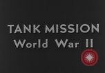 Image of tanks outfitted with hedgerow cutters and flame throwers Europe, 1944, second 14 stock footage video 65675041512