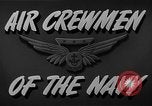 Image of Naval Air Crewmen of TBF Avenger aircraft United States USA, 1945, second 17 stock footage video 65675041750