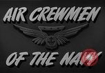 Image of Naval Air Crewmen of TBF Avenger aircraft United States USA, 1945, second 19 stock footage video 65675041750