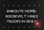 Image of President Roosevelt Sicily Italy, 1943, second 3 stock footage video 65675041820