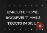 Image of President Roosevelt Sicily Italy, 1943, second 4 stock footage video 65675041820