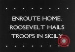 Image of President Roosevelt Sicily Italy, 1943, second 6 stock footage video 65675041820