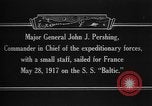Image of Major General John Pershing France, 1918, second 6 stock footage video 65675042370