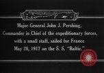 Image of Major General John Pershing France, 1918, second 8 stock footage video 65675042370