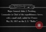 Image of Major General John Pershing France, 1918, second 10 stock footage video 65675042370