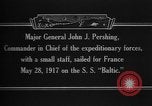 Image of Major General John Pershing France, 1918, second 15 stock footage video 65675042370