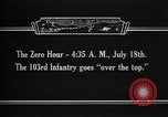 Image of United States 103rd Division France, 1918, second 45 stock footage video 65675042375