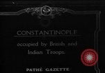 Image of British occupation of Constantinople Constantinople Turkey, 1919, second 1 stock footage video 65675042453
