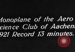 Image of aero science club monoplane Germany, 1922, second 1 stock footage video 65675042529