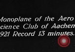 Image of aero science club monoplane Germany, 1922, second 3 stock footage video 65675042529