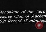 Image of aero science club monoplane Germany, 1922, second 5 stock footage video 65675042529