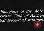 Image of aero science club monoplane Germany, 1922, second 8 stock footage video 65675042529