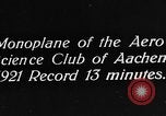 Image of aero science club monoplane Germany, 1922, second 9 stock footage video 65675042529