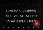 Image of Copper mine Chile, 1944, second 1 stock footage video 65675043435