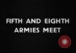 Image of 5th Army and 8th Army Italy, 1945, second 4 stock footage video 65675043446