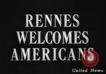 Image of United States troops Rennes France, 1944, second 4 stock footage video 65675043448
