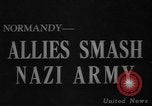 Image of British and Canadian forces Normandy France, 1944, second 1 stock footage video 65675043449
