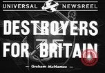 Image destroyers américains pour bases britanniques United States USA, 1940, de la seconde 5 séquences d'archives historiques vidéo 65675043462