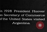 Image of Argentina visit by Secretary of Commerce Herbert Hoover Buenos Aires Argentina, 1928, second 3 stock footage video 65675043508
