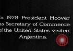 Image of Argentina visit by Secretary of Commerce Herbert Hoover Buenos Aires Argentina, 1928, second 9 stock footage video 65675043508