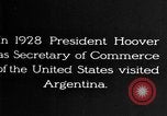 Image of Argentina visit by Secretary of Commerce Herbert Hoover Buenos Aires Argentina, 1928, second 10 stock footage video 65675043508