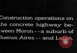 Image of Visitors inspect rural roads of Argentina Argentina, 1929, second 18 stock footage video 65675043510