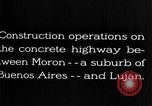 Image of Visitors inspect rural roads of Argentina Argentina, 1929, second 22 stock footage video 65675043510