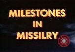 Image of Milestone in Missilery United States USA, 1960, second 37 stock footage video 65675043564