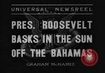 Image of President Franklin Roosevelt Nassau Bahamas, 1936, second 7 stock footage video 65675043760