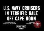 Image of Three U.S. Warships of Cruiser Division 7 in extremely heavy seas Cape Horn Chile, 1939, second 5 stock footage video 65675043829