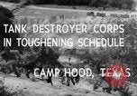 Immagine di Serbatoio truppe del destroyer Camp Hood Texas USA, 1942, secondo 6 filmato di repertorio 65675043906