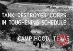 Immagine di Serbatoio truppe del destroyer Camp Hood Texas USA, 1942, secondo 7 filmato di repertorio 65675043906
