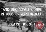 Immagine di Serbatoio truppe del destroyer Camp Hood Texas USA, 1942, secondo 14 filmato di repertorio 65675043906