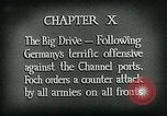 Image of Montage of World War 1 battle scenes Europe, 1918, second 3 stock footage video 65675044458
