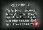 Image of Montage of World War 1 battle scenes Europe, 1918, second 6 stock footage video 65675044458