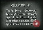 Image of Montage of World War 1 battle scenes Europe, 1918, second 8 stock footage video 65675044458