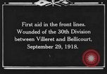 Image of 30th Infantry Division France, 1918, second 3 stock footage video 65675044459