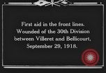 Image of 30th Infantry Division France, 1918, second 8 stock footage video 65675044459
