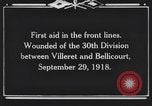 Image of 30th Infantry Division France, 1918, second 9 stock footage video 65675044459