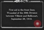 Image of 30th Infantry Division France, 1918, second 10 stock footage video 65675044459